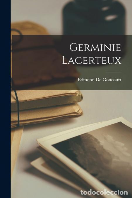 Libri: Germinie Lacerteux - Edmond de Goncourt
