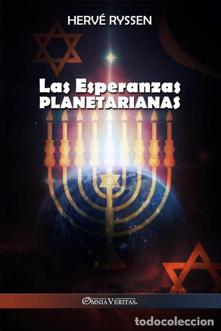 Libri: Las Esperanzas Planetarianas - Herv&eacute; Ryssen