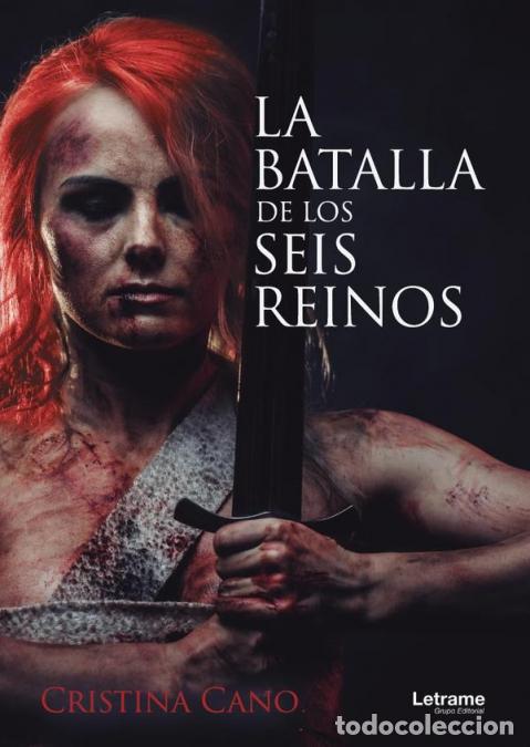 Libri: La batalla de los seis reinos - Cristina Cano