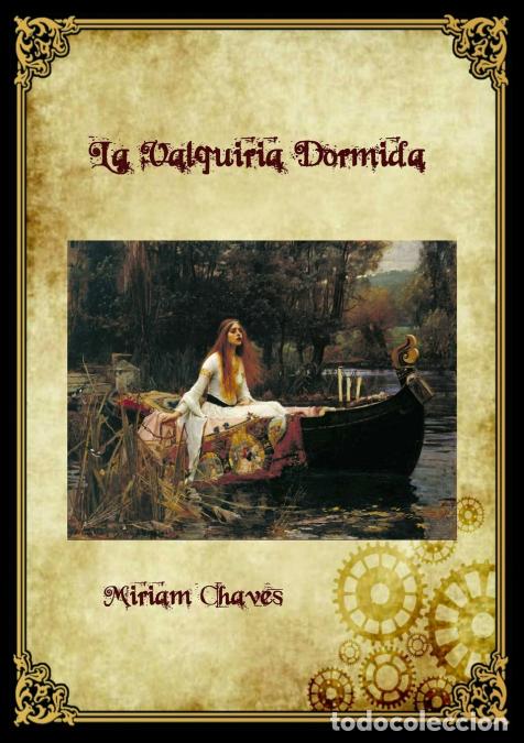 Libri: La Valquiria Dormida - Miriam Chaves