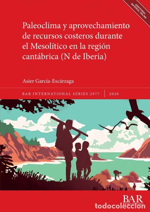 Livros: Paleoclima y aprovechamiento de recursos costeros durante el Mesol&iacute;tico en la regi&oacute;n cant&aacute;brica (N d