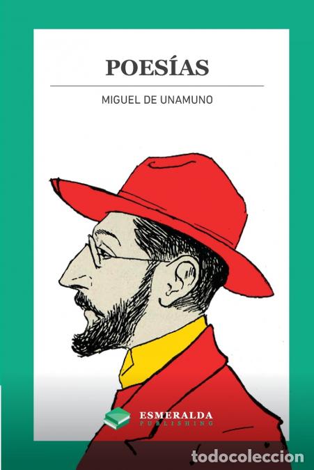 Livros: Poes&iacute;as - Miguel de Unamuno,Esmeralda Publishing