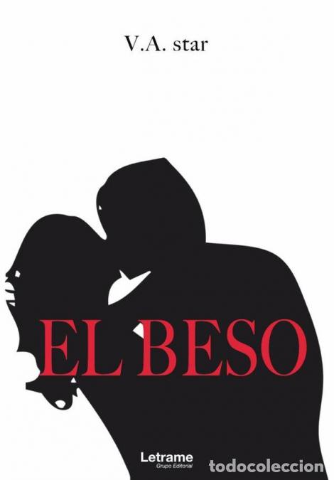 Libri: El beso - V.Astar,V.A. star