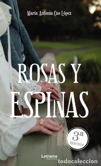 books: Rosas y espinas - Mar&iacute;a Antonia Cao L&oacute;pez