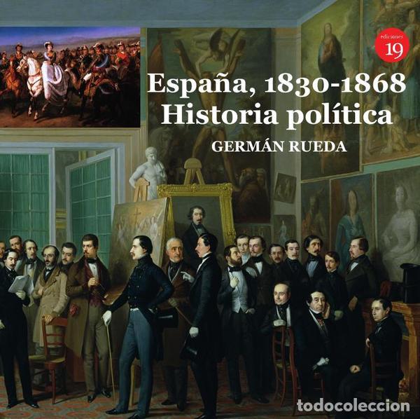Libri: Espa&ntilde;a, 1830-1868. Historia pol&iacute;tica - German RUEDA HERNANZ