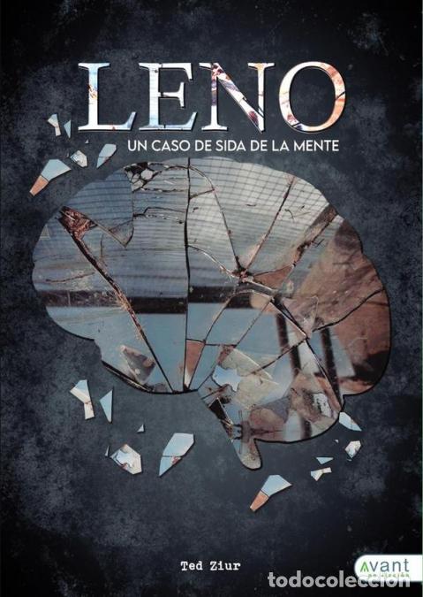 Libri: Leno - Un caso de SIDA de la mente - Inmaculada Campos,T Ziur