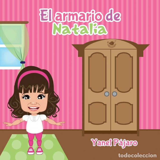 B&uuml;cher: El armario de Natalia, Segunda Edici&oacute;n - Yanet P&aacute;jaro