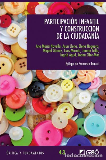 B&uuml;cher: Participaci&oacute;n infantil y construcci&oacute;n de la ciudadan&iacute;a - Jaume Trilla Bernet,Francesco Tonucci,MAsun