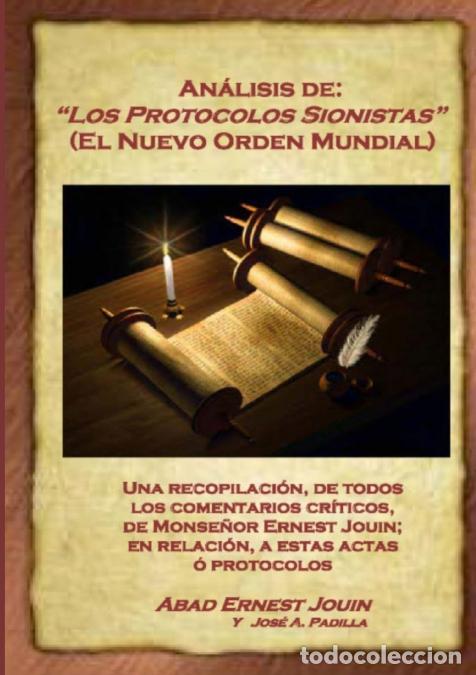 Livres: An&aacute;lisis de - Los Protocolos Sionistas (El Nuevo Orden Mundial) - Jos&eacute; A. Padilla