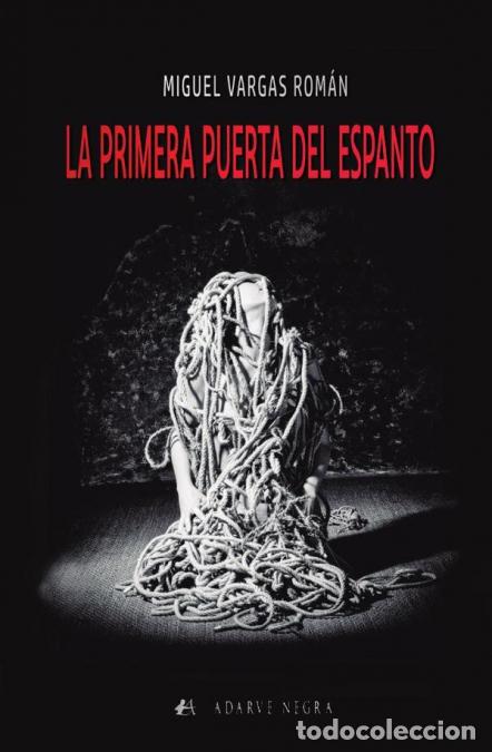 Libri: La primera puerta del espanto - Miguel Vargas Rom&aacute;n