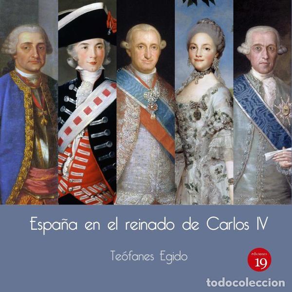 B&uuml;cher: Espa&ntilde;a en el reinado de Carlos IV - Te&oacute;fanes EGIDO,