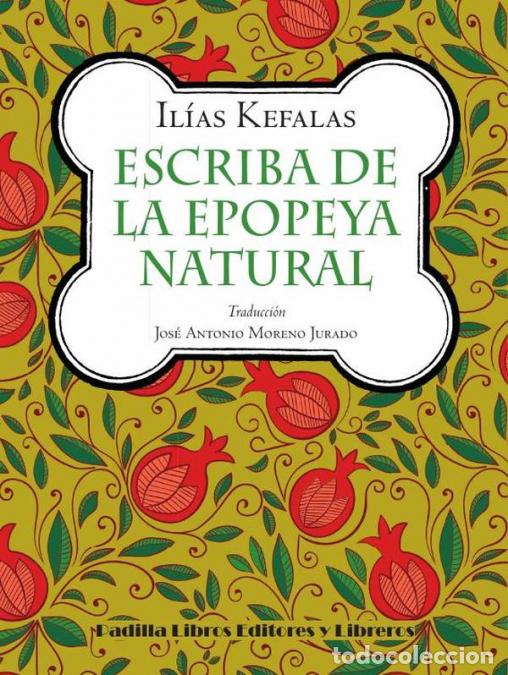 Livros: Escriba de la epopeya natural - Il&iacute;as Kefalas