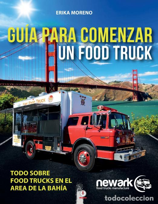 Libri: Gu&iacute;a para comenzar un Food Truck - Erika Moreno