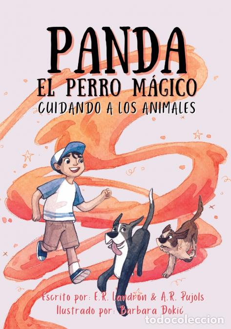 Libros: Panda El Perro Magico - Cuidando A Los Animales - ADELE RODRIGUEZ,Emile Rodriguez,ER Landron