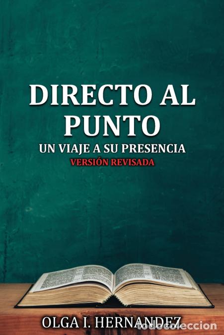 Libri: Directo Al Punto - Olga I. Hernandez