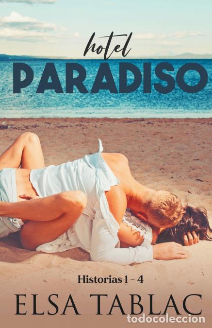 Libri: Hotel Paradiso - Historias 1 - 4 - Elsa Tablac