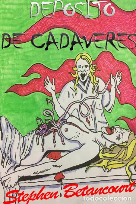 B&uuml;cher: Deposito De Cadaveres - STEPHEN BETANCOURT