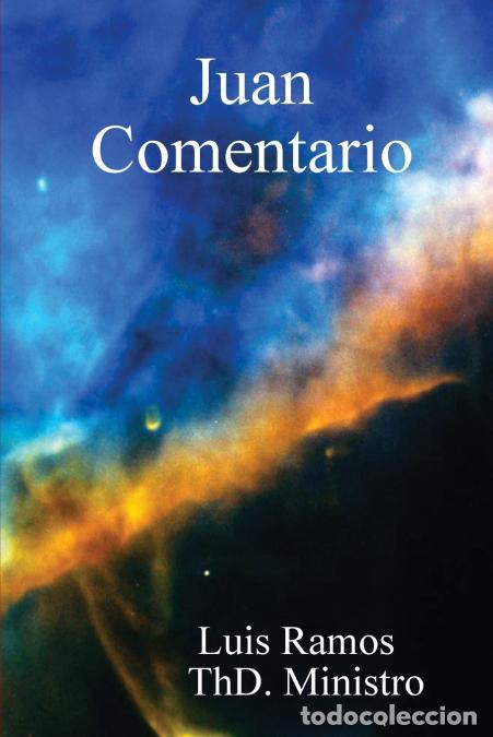 Libros: Juan Comentario - Luis Ramos - Foto 1