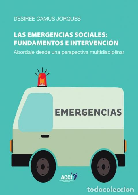 Livros: Las emergencias sociales: fundamentos e intervenci&oacute;n - Abordaje desde una perspectiva multidisciplin