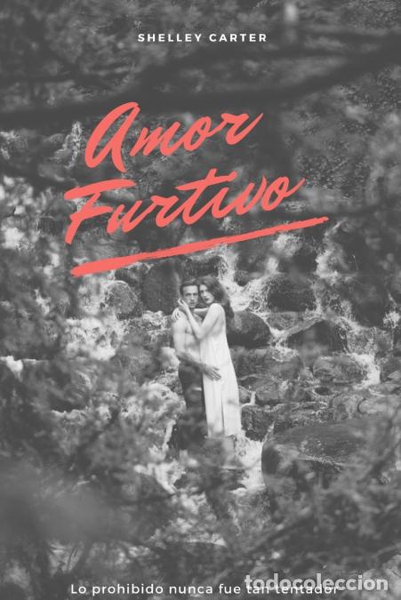 B&uuml;cher: Amor Furtivo - Shelley Carter