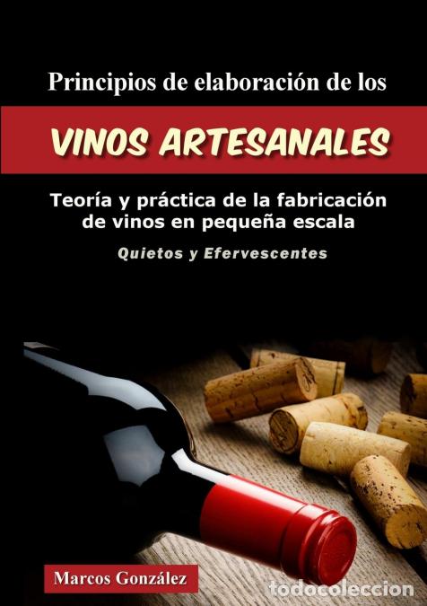 books: Principios de Elaboraci-n de los Vinos Artesanales - Marcos Gonz&aacute;lez