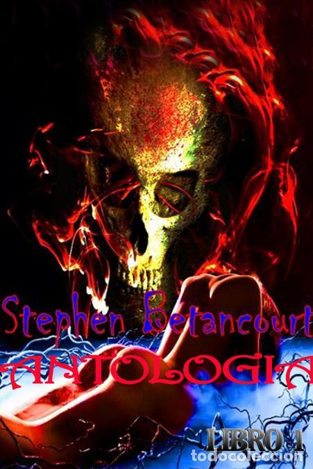 B&uuml;cher: Antologia (libro 1) - STEPHEN BETANCOURT
