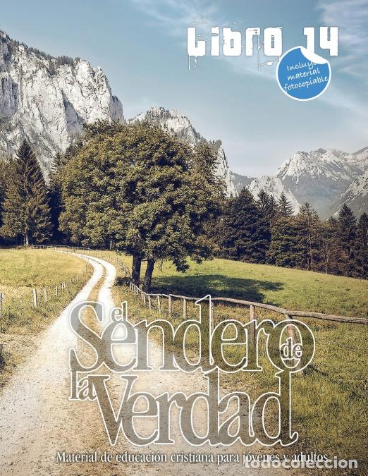 Livros: El Sendero de la Verdad, Libro 14 - Material de educaci&oacute;n cristiana para j&oacute;venes y adultos. - Patric