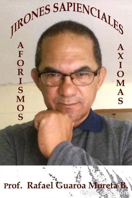 Libros: JIRONES SAPIENCIALES - RAFAEL GUAROA MORETA - Foto 1