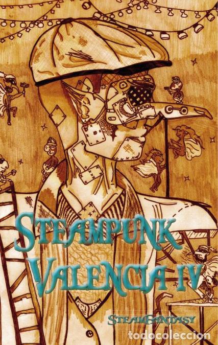 Livres: Steampunk Valencia iv - Pebol S&aacute;nchez,Azahara V&aacute;zquez,Jos&eacute; Luis Arnau,Juanma Ram&iacute;rez,&Oacute;scar Maldonado