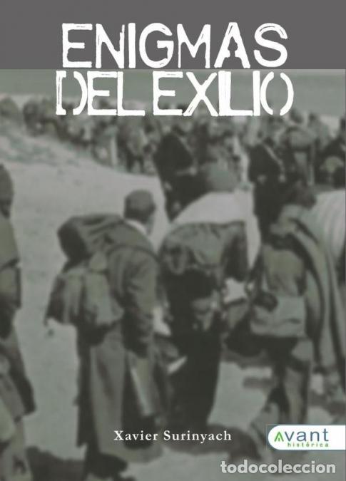 Libros: Enigmas del exilio - Xavier Surinyach - Foto 1