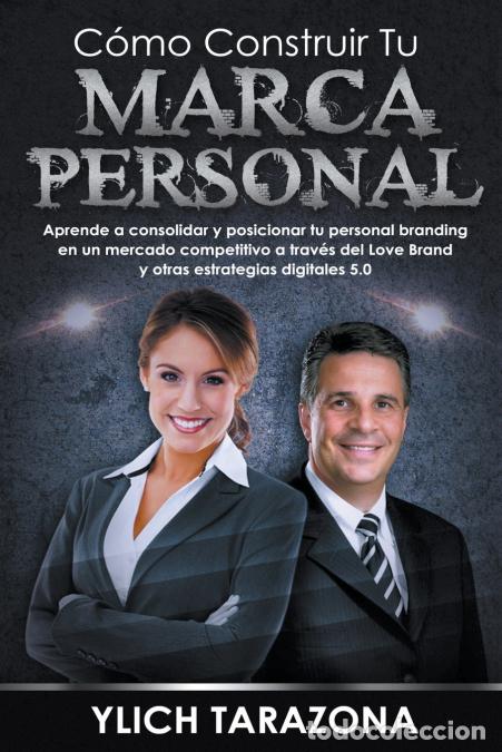 Livros: C&oacute;mo Construir Tu Marca Personal - Ylich Tarazona