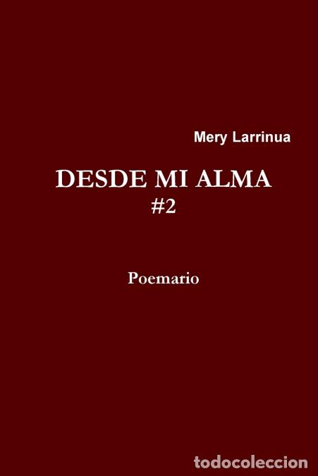 B&uuml;cher: DESDE MI ALMA # 2 - Mery Larrinua