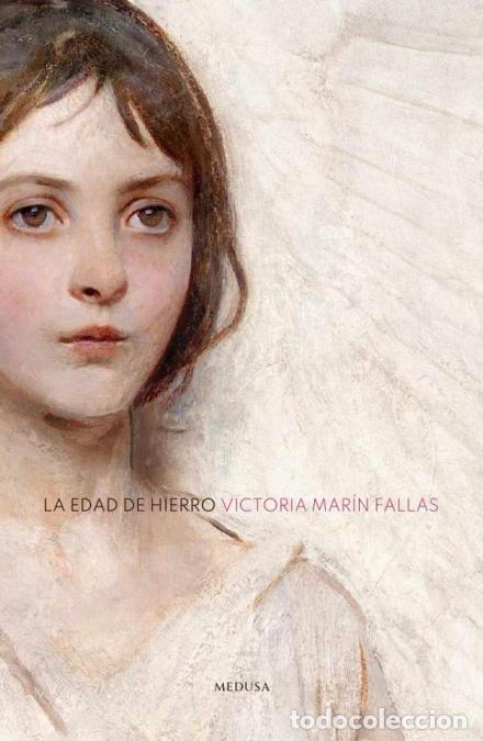 Livros: La edad de hierro - Victoria Mar&iacute;n Fallas