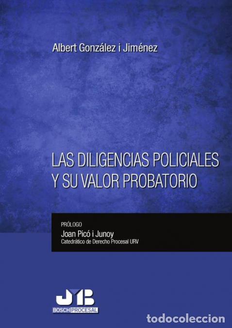 Livros: Las diligencias policiales y su valor probatorio - ALBERT GONZ&Aacute;LEZ I JIM&Eacute;NEZ