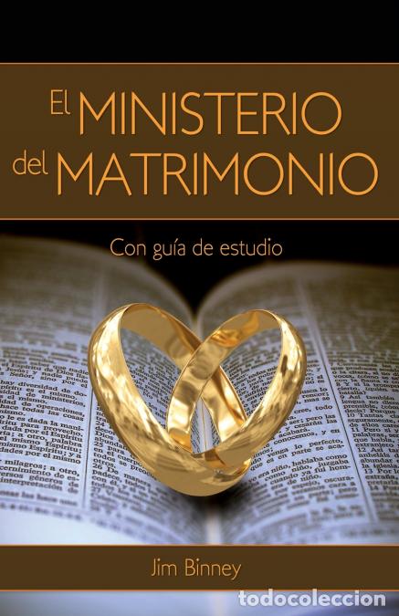 Libri: El Ministerio del Matrimonio - Jim Binney