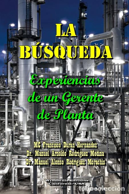 Libros: La B&uacute;squeda - MC Dur&aacute;n Hern&aacute;ndez,DrRodr&iacute;guez Medina,Dr.Rodr&iacute;guez Morachis,Dr. Rodr&iacute;guez Medina,MC D
