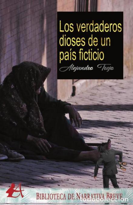 books: Los verdaderos dioses de un pa&iacute;s ficticio - Alejandro Trejo