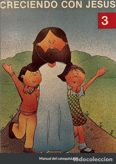 Libros: CRECIENDO CON JES&Uacute;S 3 - Manual del catequista - Lucrecia Rego de Planas