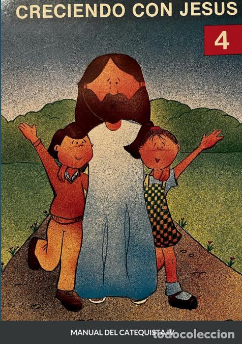 Libri: CRECIENDO CON JES&Uacute;S 4 - Manual del catequista - Lucrecia Rego de Planas,LETICIA VILLALOBOS