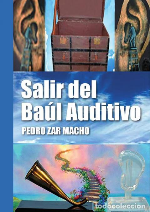 Livres: Salir del ba&uacute;l suditivo - Pedro Zar Macho