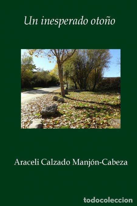 Libri: Un inesperado oto&ntilde;o - Araceli Calzado Manj&oacute;n-Cabeza