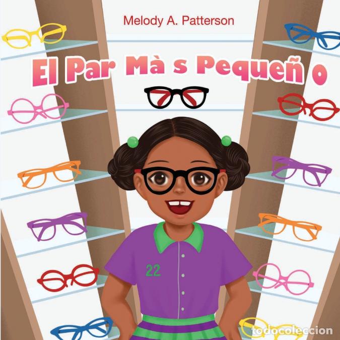 Livros: El Par M&aacute; s Peque&ntilde; o - Melody A Patterson