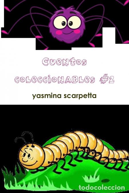Libros: Cuentos coleccionables #2 - Yasmina Scarpetta - Foto 1