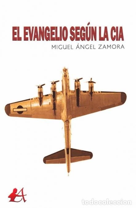 books: El evangelio seg&uacute;n la CIA - Miguel &Aacute;ngel Zamora
