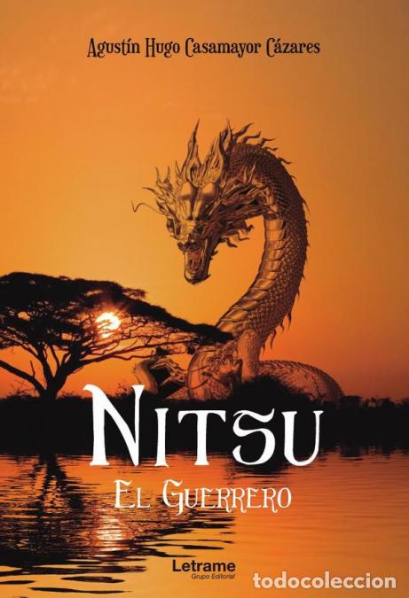 Livres: Nitsu el Guerrero - Agust&iacute;n Hugo Casamayor C&aacute;zares