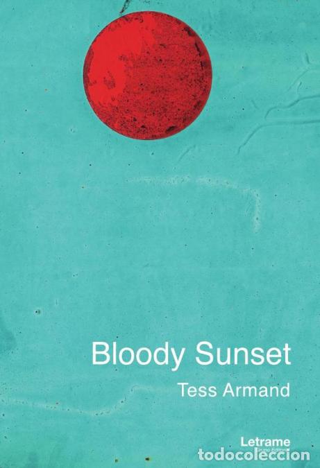 B&uuml;cher: Bloody Sunset - Tess Armand