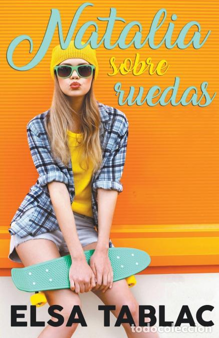 Libri: Natalia sobre ruedas - Elsa Tablac