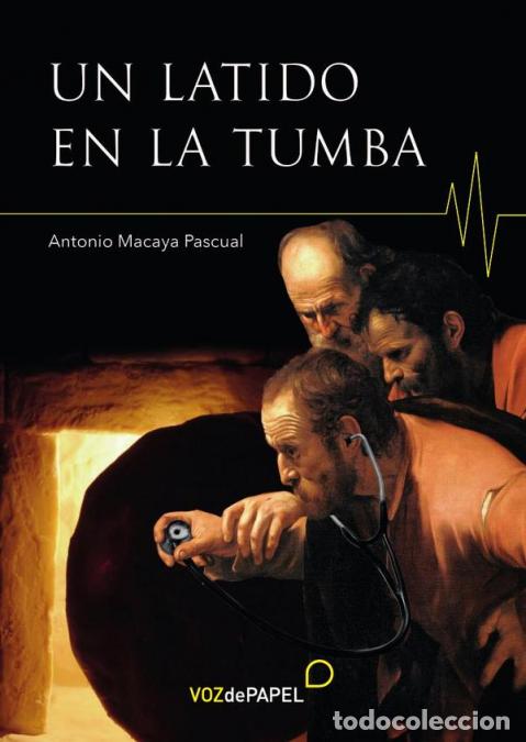 Livros: Un latido en la tumba - ANTONIO MACAYA PASCUAL