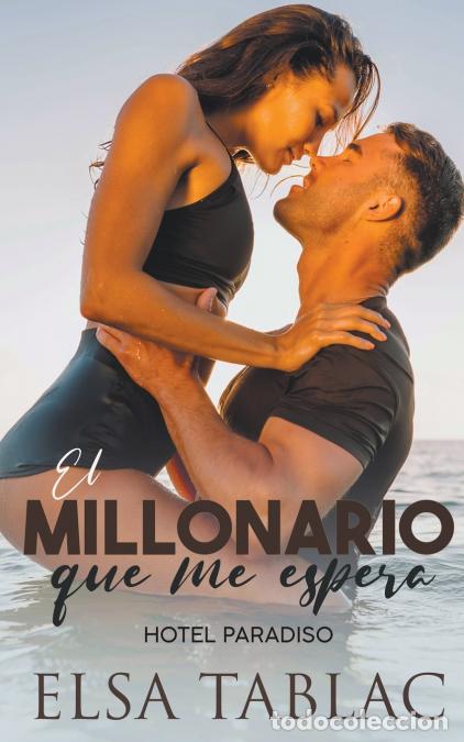 Libros: El millonario que me espera - Elsa Tablac - Foto 1