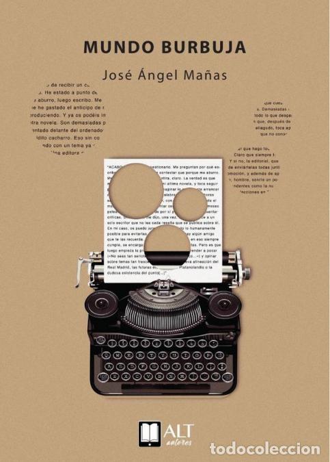 Libri: Mundo Burbuja - Jos&eacute; &Aacute;ngel Ma&ntilde;as